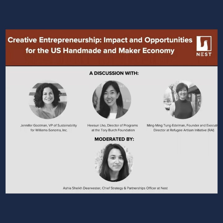 Creative Entrepreneurship: Impact and Opportunities for the US Handmade and Maker Economy // Panel Discussion With Nest x RAI x Tory Burch x Williams Sonoma, Inc.